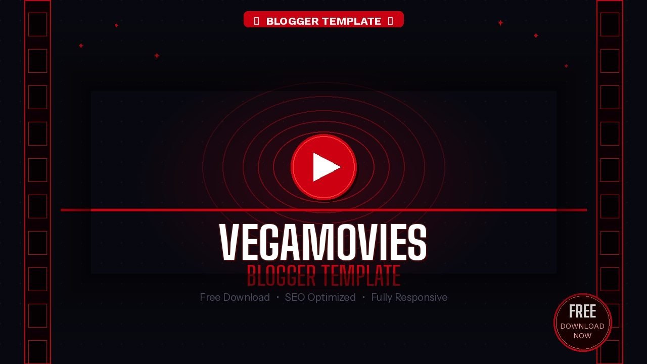 VegaMovies Blogger Template Free Download – Best Movie Blogger Theme 2026