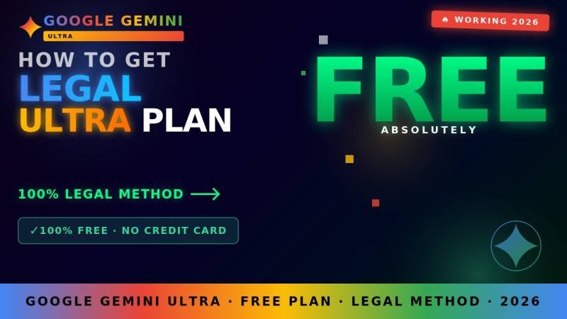 Free Gemini Ultra Plan — No Payment Required | 100% Legal Method (2026)