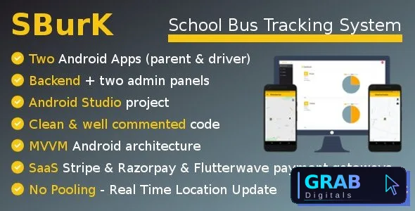 SBurK v3.5 - School Bus Tracker - Two Android Apps + Backend + Admin panels